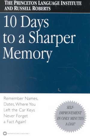 10 Days to a Sharper Memory de Russell Roberts