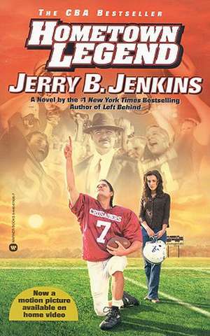 Hometown Legend de Jerry B. Jenkins