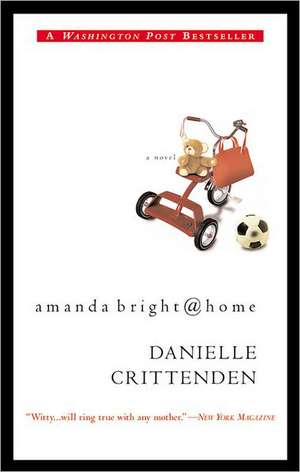 Amanda Bright @ Home de Danielle Crittenden