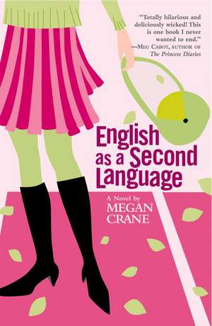 English as a Second Language de Megan Crane