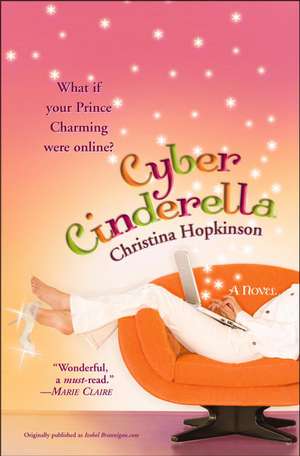 Cyber Cinderella de Christina Hopkinson