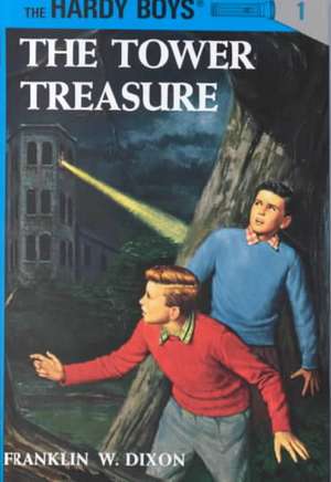 The Tower Treasure de Franklin W. Dixon