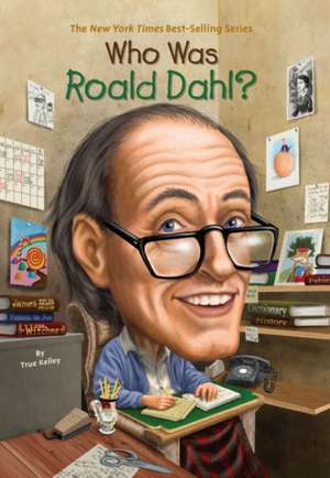 Who Was Roald Dahl? de True Kelley