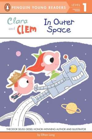 Clara and Clem in Outer Space de Ethan Long