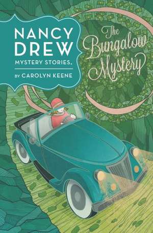 The Bungalow Mystery de Carolyn Keene