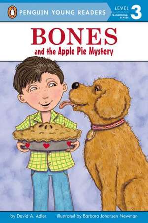 Bones and the Apple Pie Mystery de David A Adler