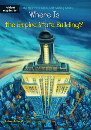 Where Is the Empire State Building? de Janet Pascal