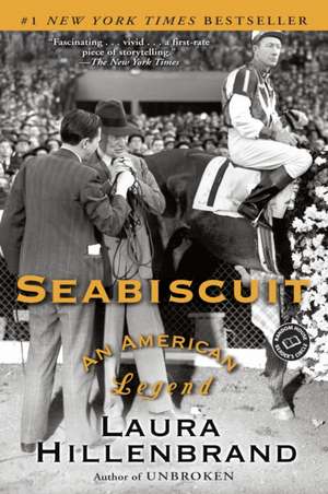 Seabiscuit: An American Legend de Laura Hillenbrand