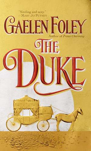 The Duke de Gaelen Foley