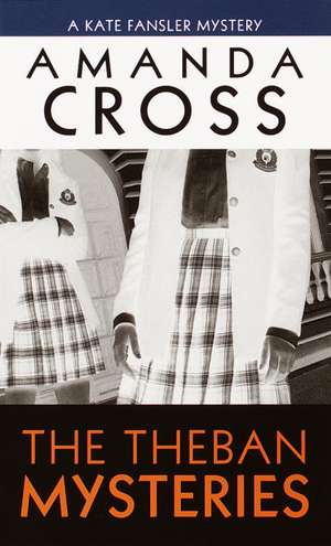 The Theban Mysteries de Amanda Cross