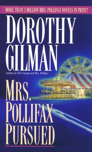 Mrs. Pollifax Pursued de Dorothy Gilman