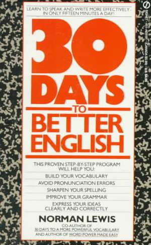 Thirty Days to Better English de Norman Lewis