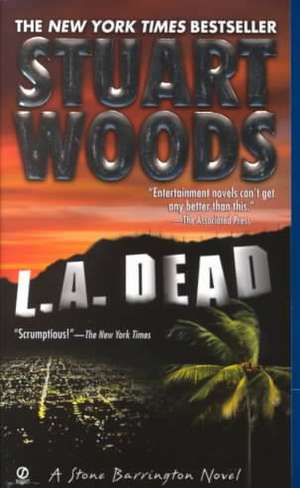 L.A. Dead de Stuart Woods