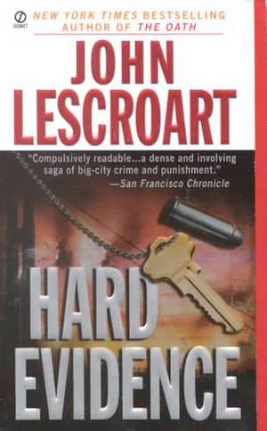 Hard Evidence de John Lescroart