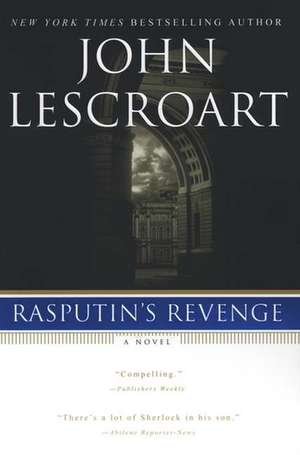 Rasputin's Revenge de John Lescroart