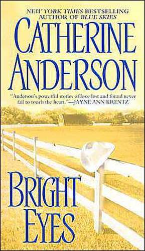 Bright Eyes de Catherine Anderson