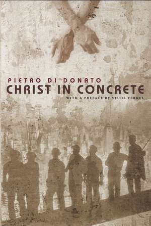 Christ in Concrete de Studs Terkel