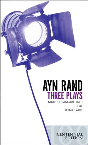 Three Plays de Ayn Rand