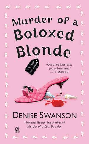 Murder of a Botoxed Blonde de Denise Swanson