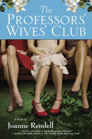 The Professors' Wives' Club de Joanne Rendell