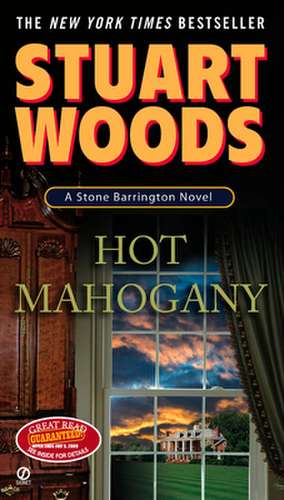 Hot Mahogany de Stuart Woods