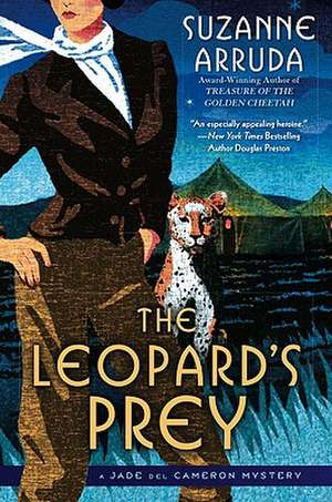 The Leopard's Prey de Suzanne Arruda