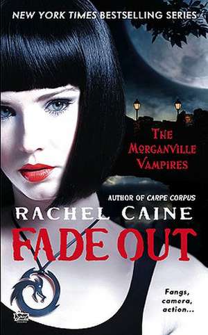 Fade Out de Rachel Caine