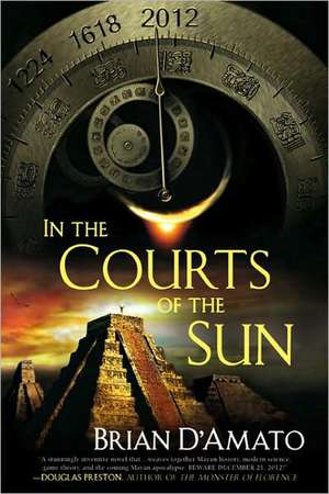 In the Courts of the Sun de Brian D'Amato