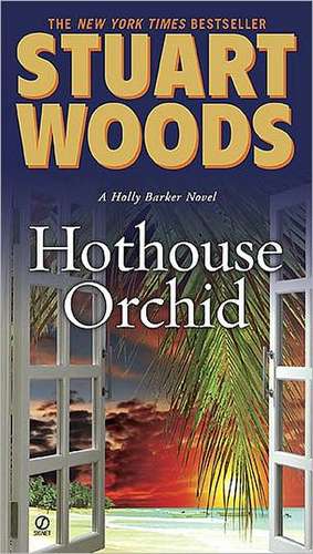 Hothouse Orchid de Stuart Woods