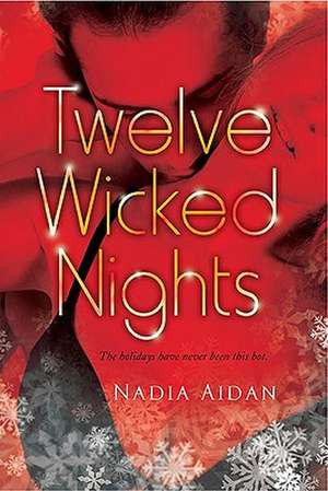 Twelve Wicked Nights de Nadia Aidan