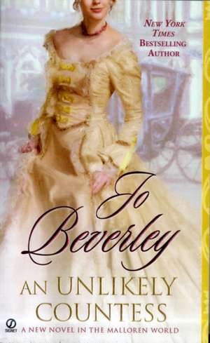 An Unlikely Countess: A Novel of the Malloren World de Jo Beverley