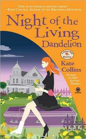 Night of the Living Dandelion de Kate Collins