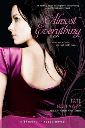 Almost Everything de Tate Hallaway