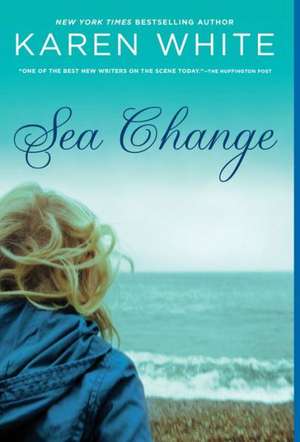 Sea Change de Karen White