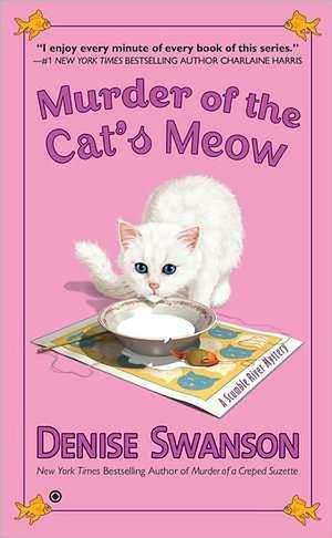 Murder of the Cat's Meow: A Scumble River Mystery de Denise Swanson