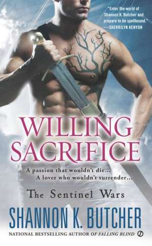 Willing Sacrifice de Shannon K. Butcher