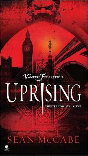 Uprising de Sean McCabe