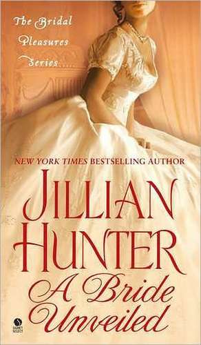 A Bride Unveiled de Jillian Hunter