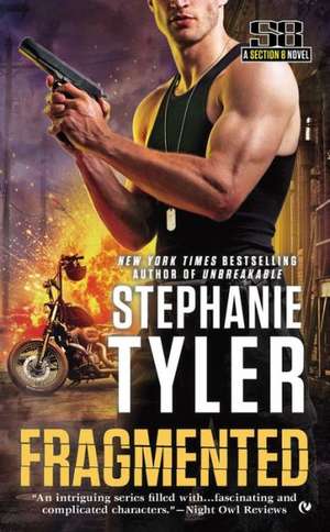 Fragmented de Stephanie Tyler