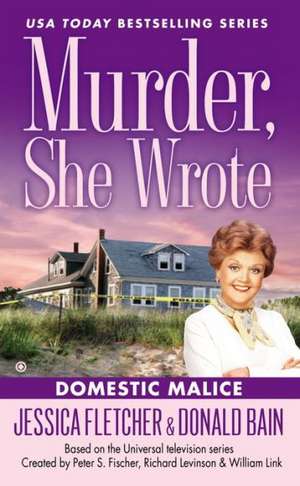 Domestic Malice de Jessica Fletcher