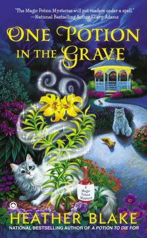 One Potion in the Grave de Heather Blake