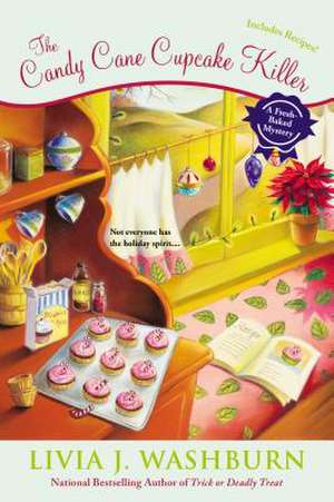 The Candy Cane Cupcake Killer: Learn How to Be a Savvy Shopper and Save Money... One Coupon at a Time de Livia J. Washburn