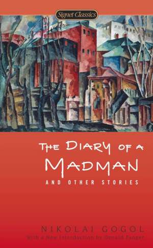 The Diary of a Madman and Other Stories de Nikolai Vasil'evich Gogol