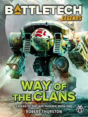 Battletech 01: Way of the Clans de Robert Thurston