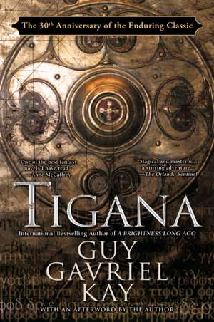 Tigana: Anniversary Edition de Guy Gavriel Kay