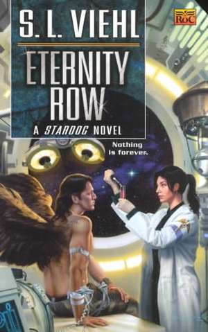 Eternity Row: A Stardoc Novel de S. L. Viehl