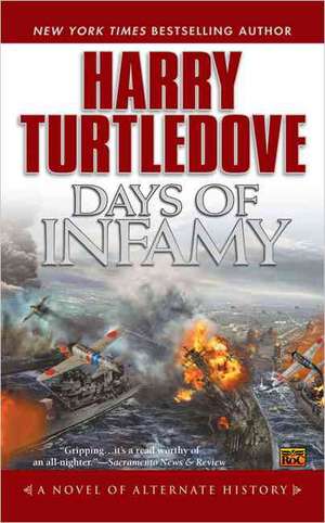 Days of Infamy de Harry Turtledove