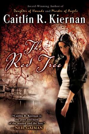 The Red Tree de Caitlin R. Kiernan