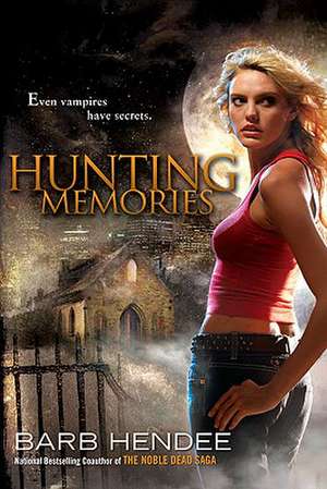 Hunting Memories de Barb Hendee