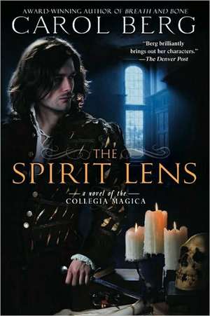 The Spirit Lens: A Trickster Novel de Carol Berg